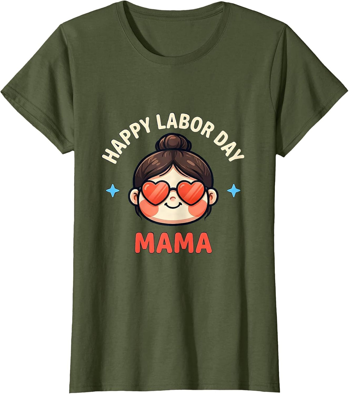 Women's Happy Labor Day Mama Cute Kawaii Patriotic Holiday T-Shirt - Olive Green