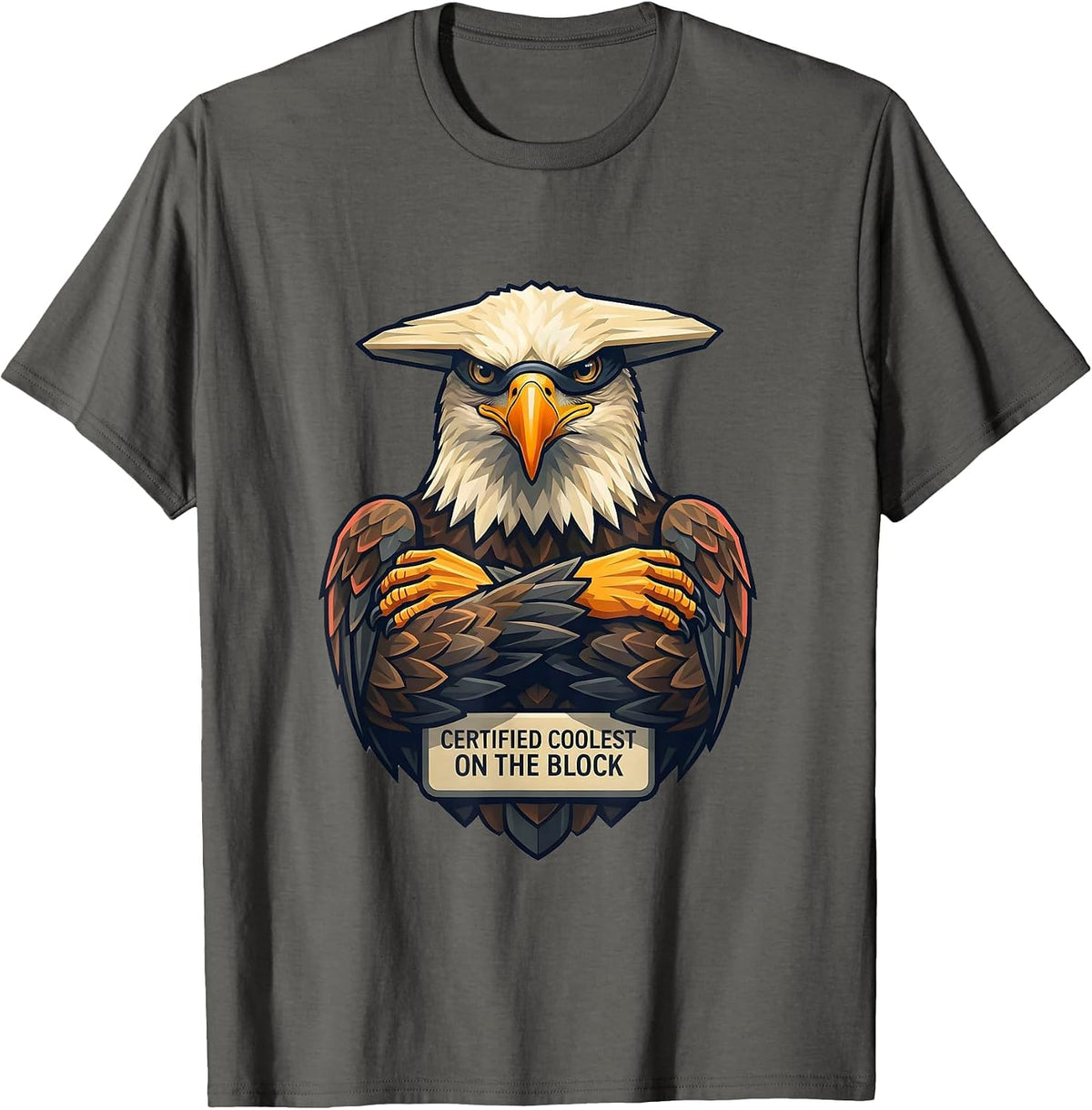 Certified Coolest On The Block Funny Bald Eagle Mascot Humor T-Shirt - Asphalt Grey