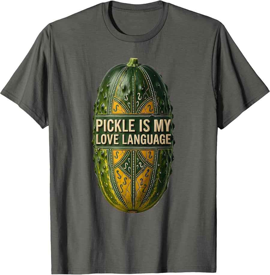 Pickle Is My Love Language Funny Food Design T-Shirt - Asphalt Grey