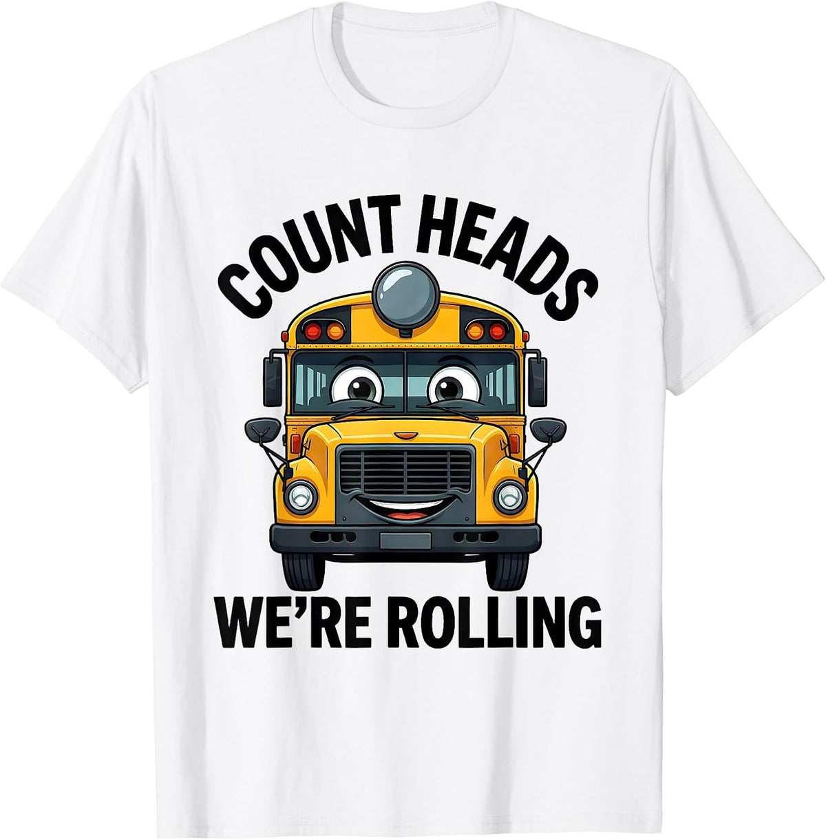 Men's Count Heads, We're Rolling Funny School Bus Driver Halloween T-Shirt - White