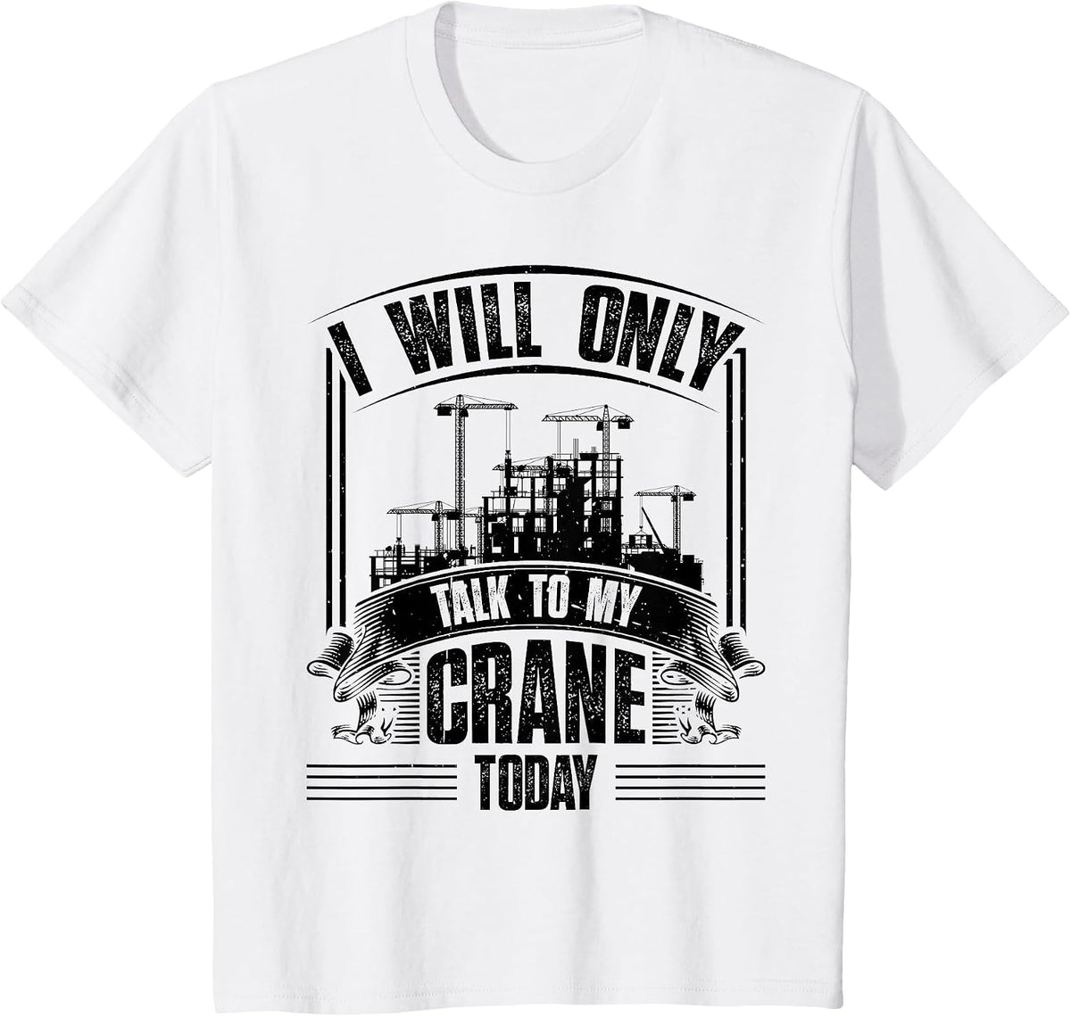 Cranes Heavy Equipment Operator Wife Tower Crane Operator T-Shirt - White
