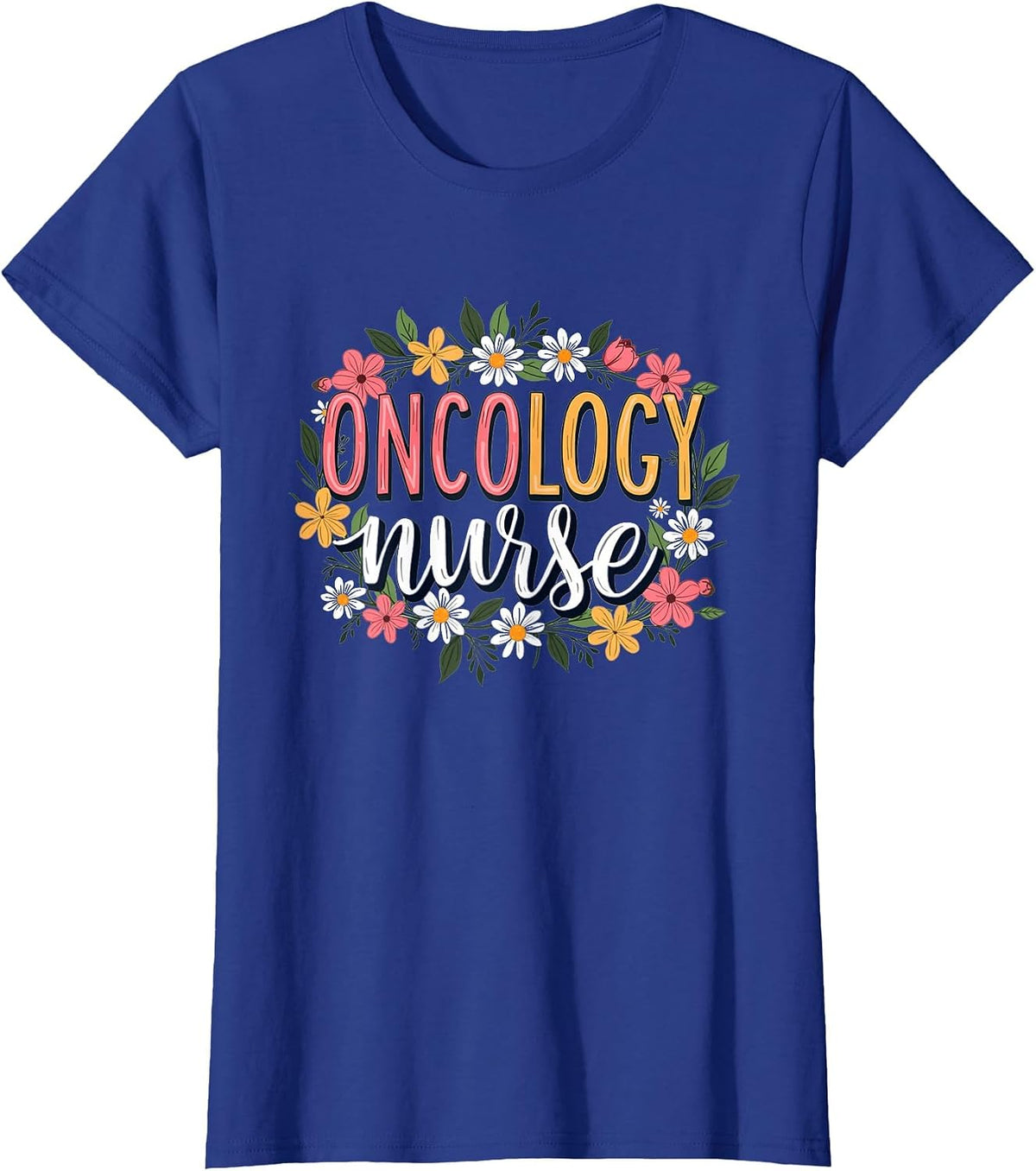 Future Oncology Nurse for Nursing School Student RN College T-Shirt - Royal Blue