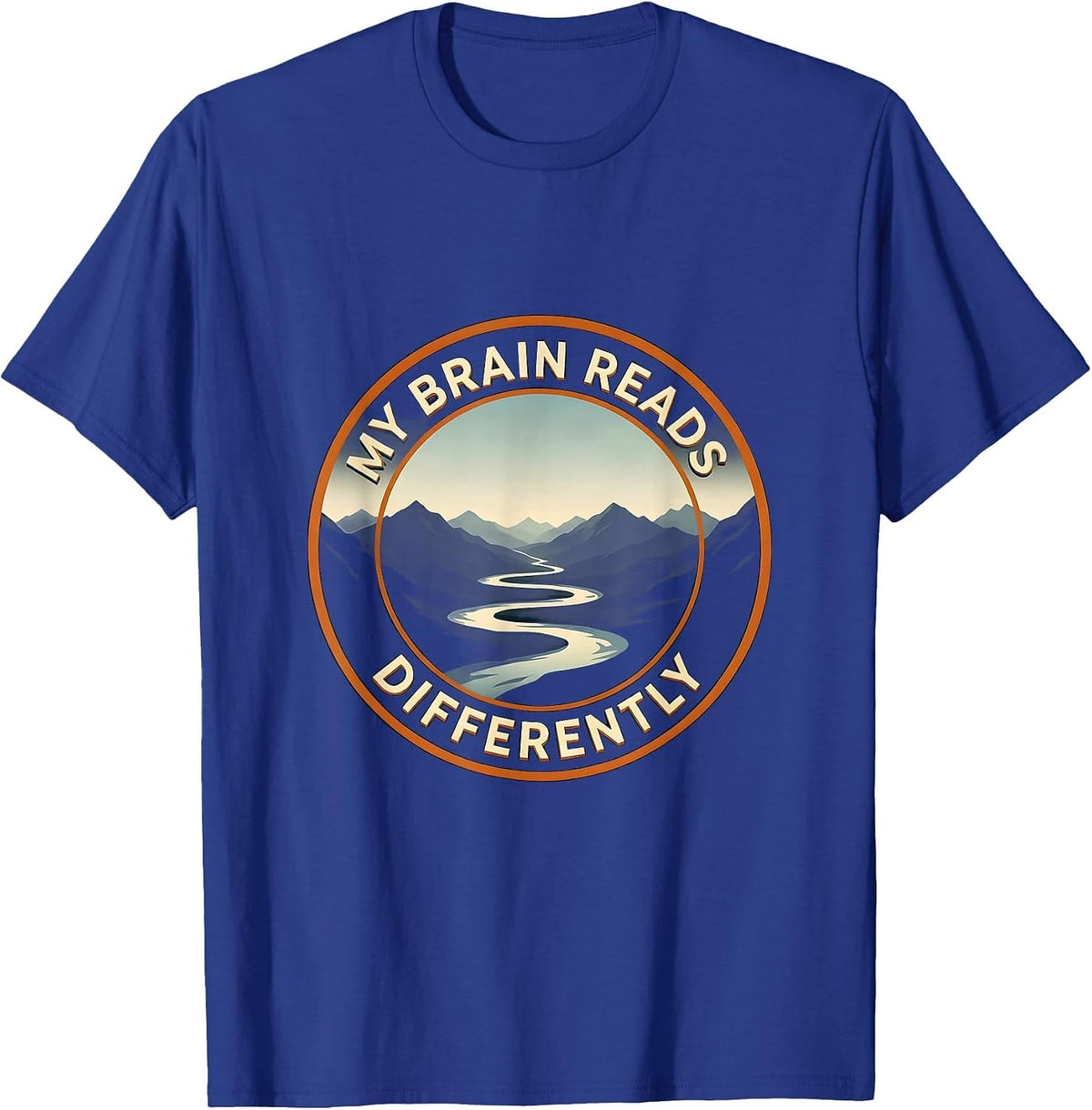 Men's My Brain Reads Differently Dyslexia Awareness Design T-Shirt - Royal Blue