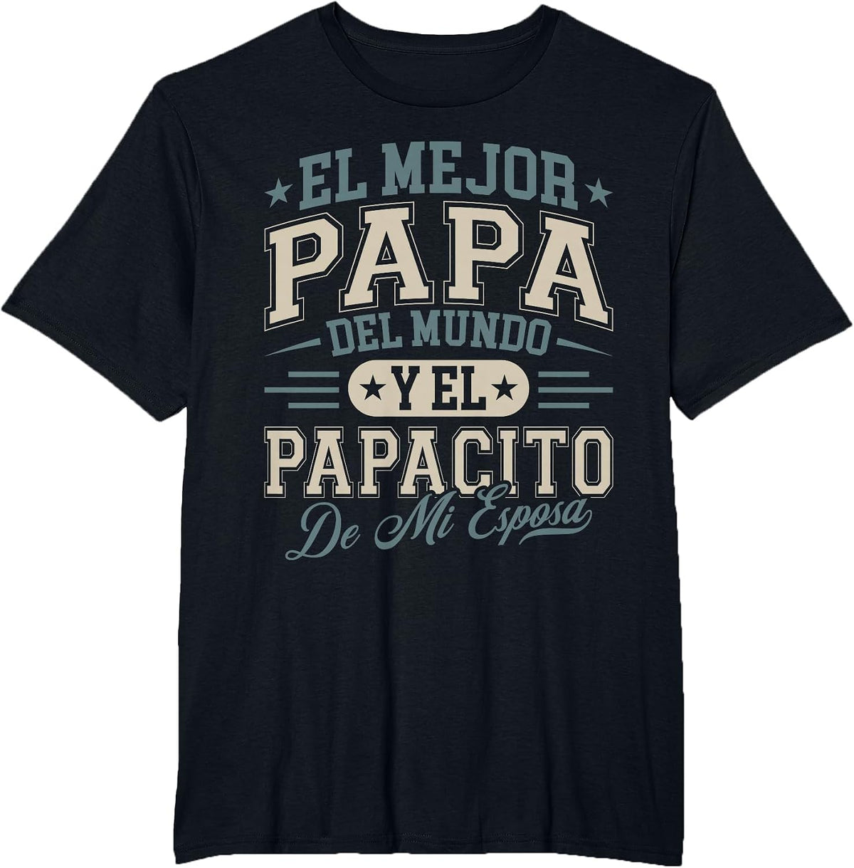El Mejor Papa Del Mundo Camiseta En Espanol Padre Latino T-Shirt - Black