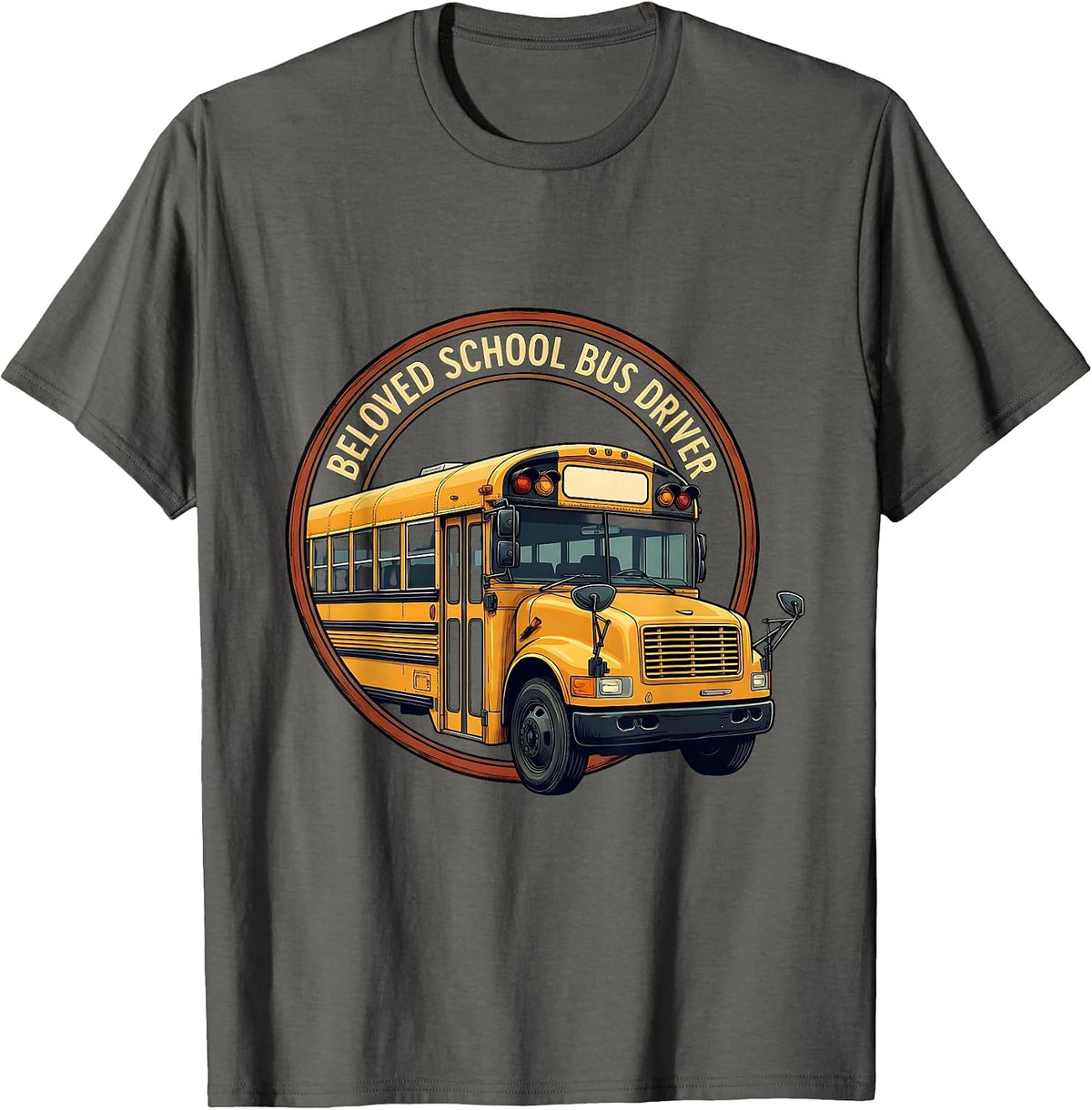 Men's Beloved School Bus Driver Funny Bus Driver Appreciation Gift T-Shirt - Asphalt Grey