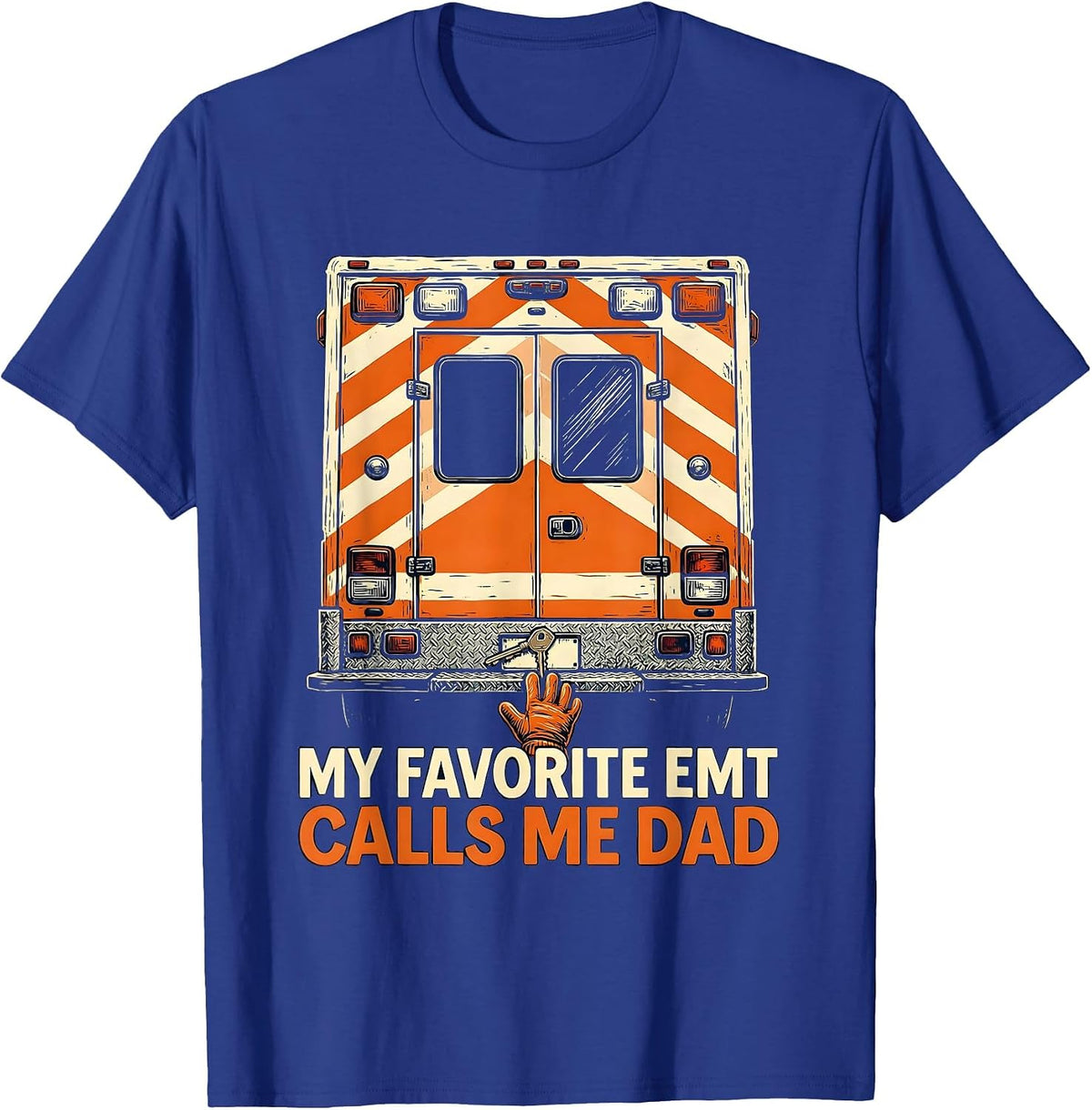 Men's My Favorite EMT Calls Me Dad Linocut Family Tribute Gift T-Shirt - Royal Blue