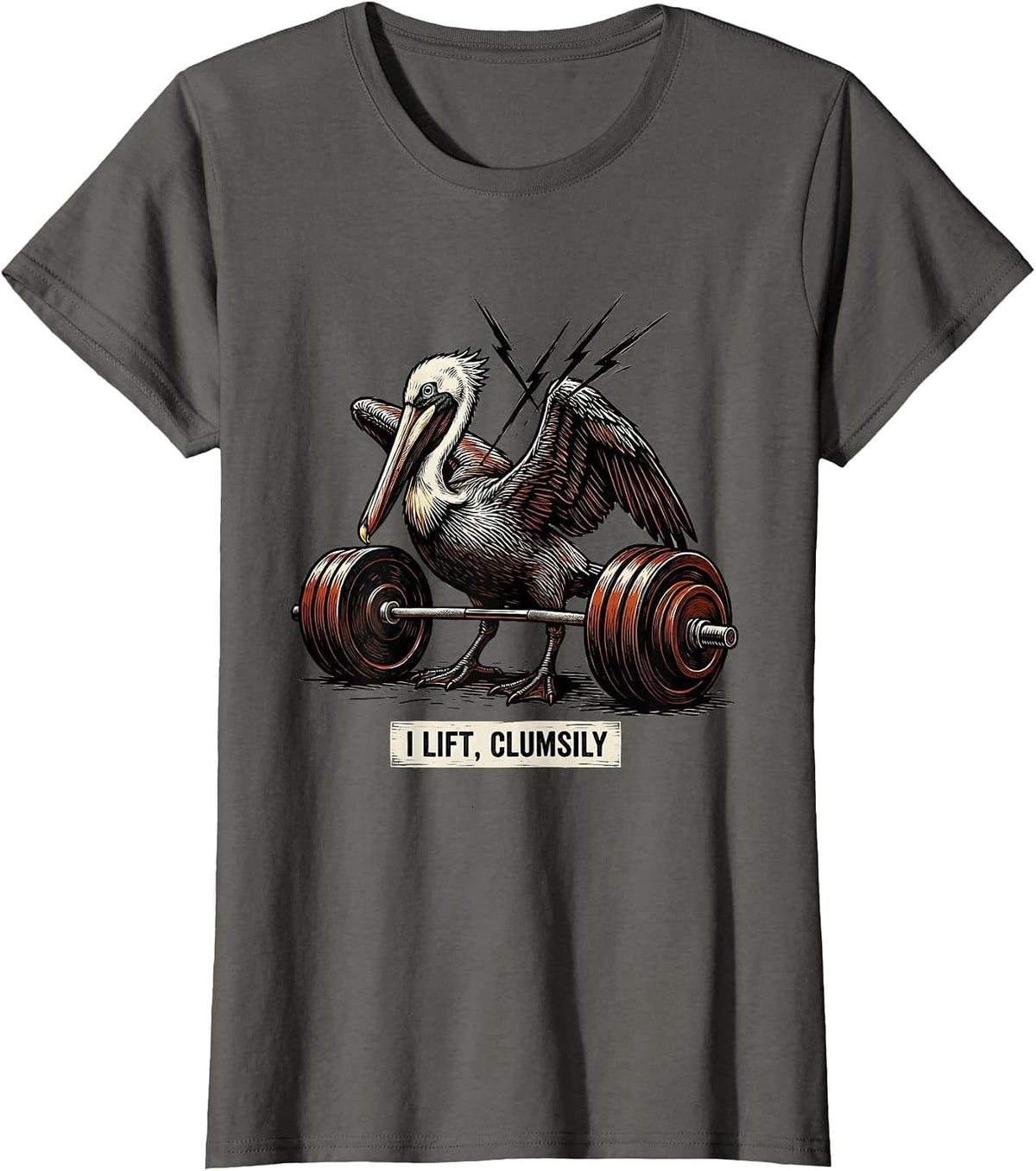 Women's I Lift, Clumsily Funny Gym Weightlifting Workout Humor T-Shirt - Asphalt Grey