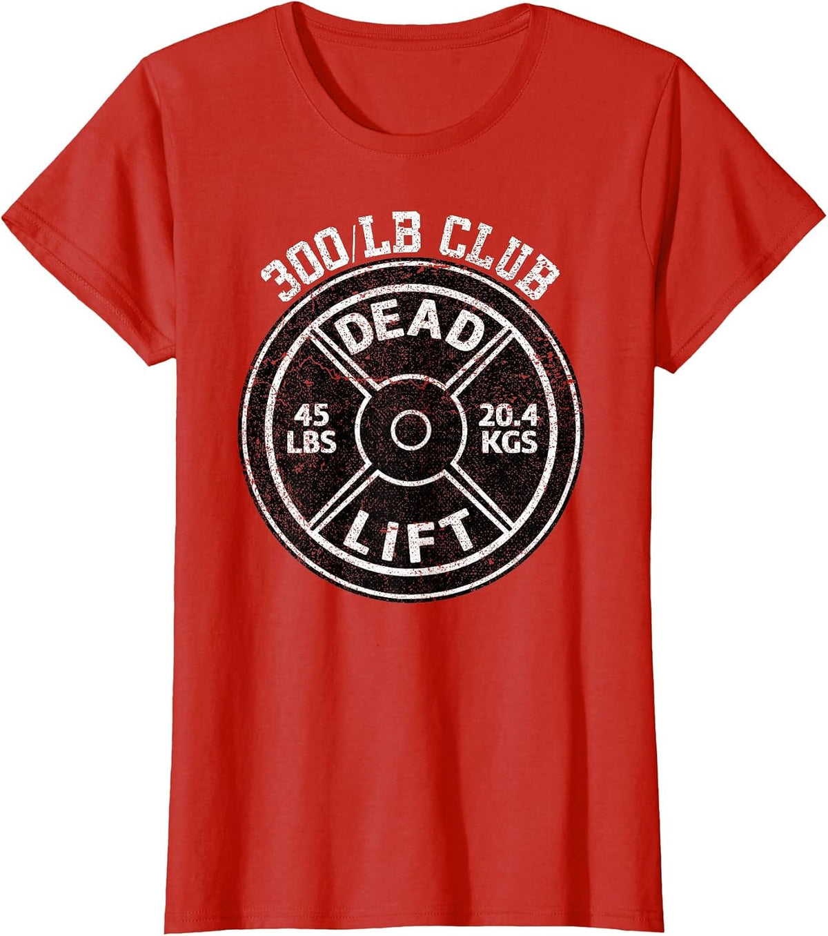 300 Lbs Pound Dead Lift Club Gym Weightlifting Powerlift T-Shirt - Red