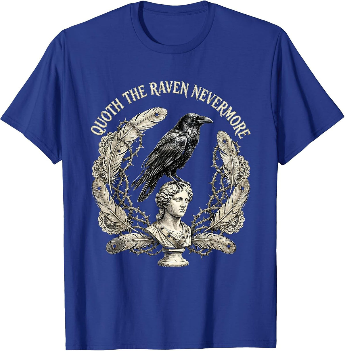 Quoth The Raven Nevermore Edgar Allan Poe Design T-Shirt - Royal Blue
