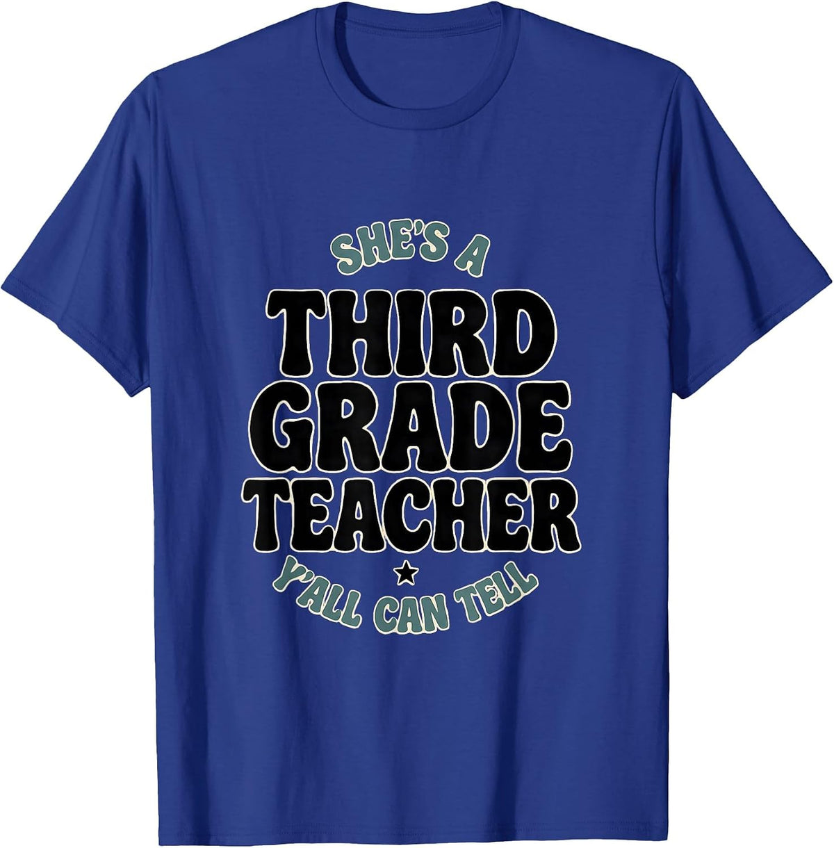 Men's She's A Third Grade Teacher Y'all Can Tell Western T-Shirt - Royal Blue