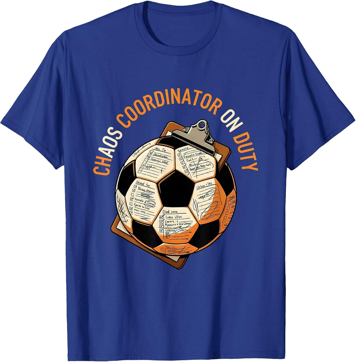 Chaos Coordinator On Duty Soccer Mom Design T-Shirt - Royal Blue