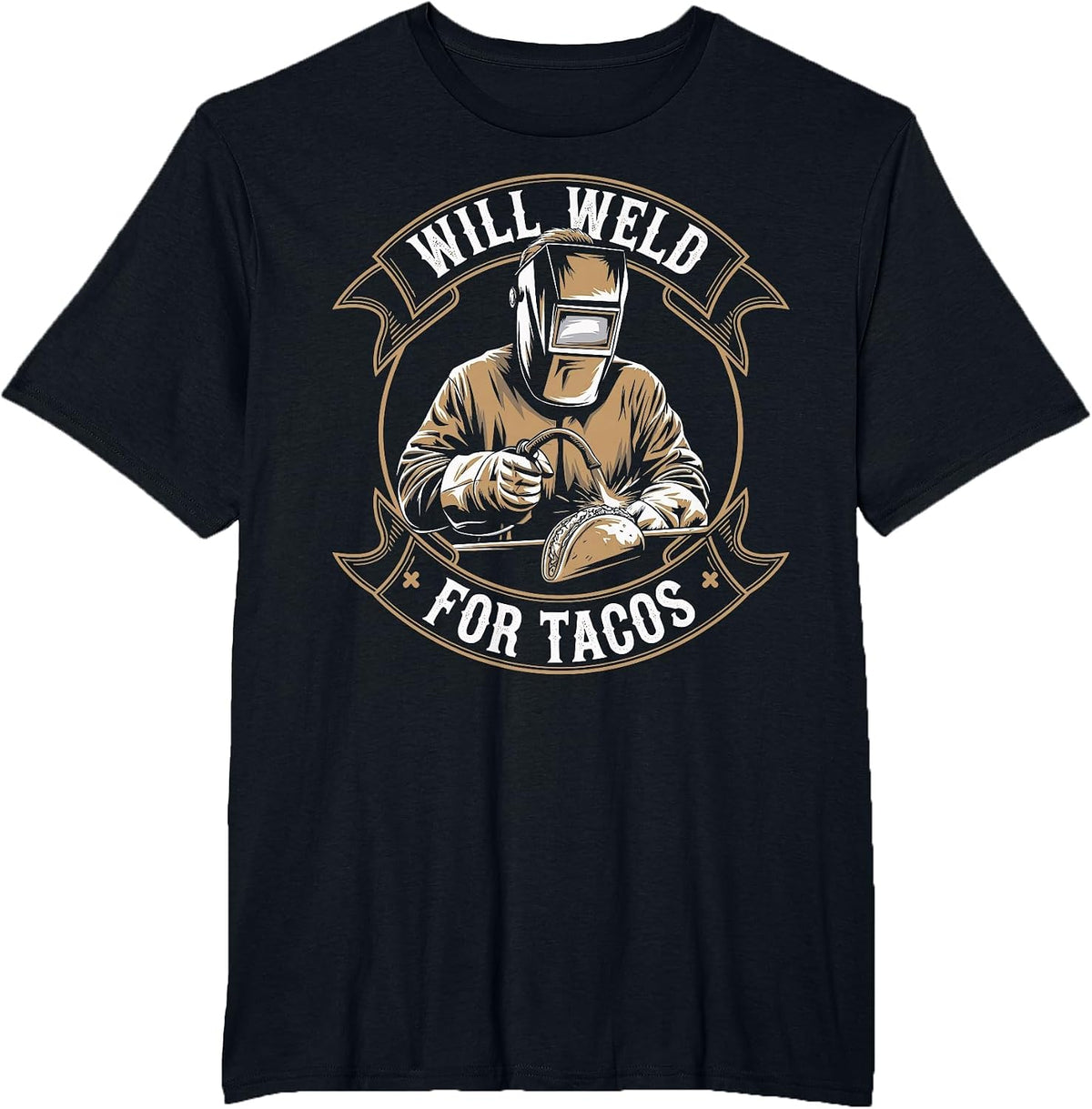 Will Weld for Tacos Welder Funny Welding T-Shirt - Black