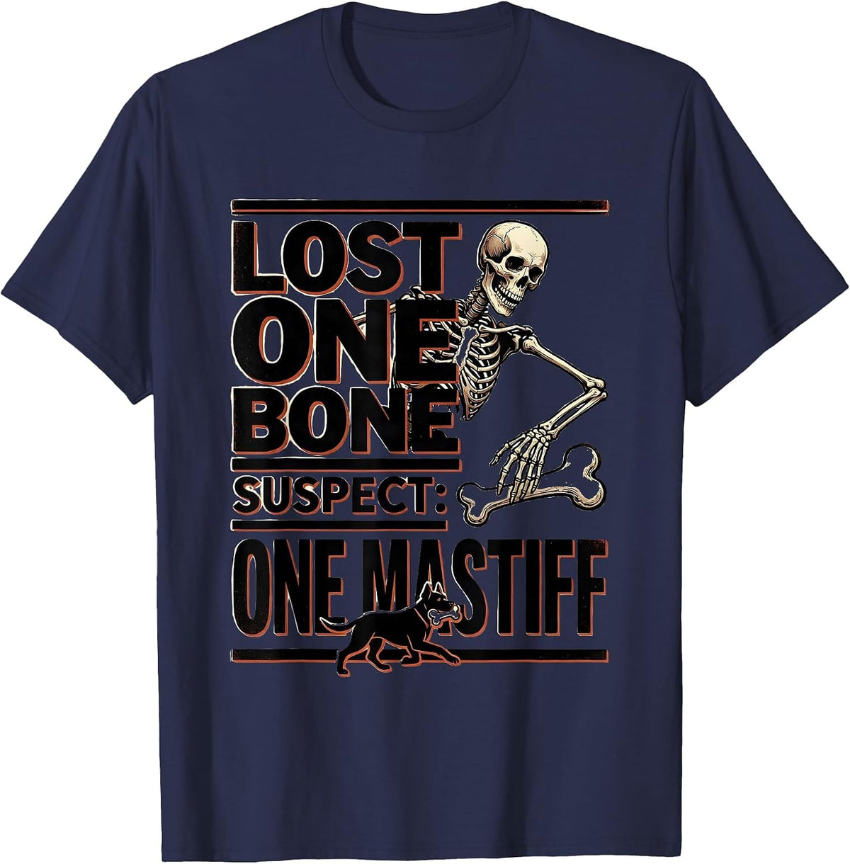 LOST ONE BONE SUSPECT ONE MASTIFF Funny Dog Mom Halloween T-Shirt - Navy Blue