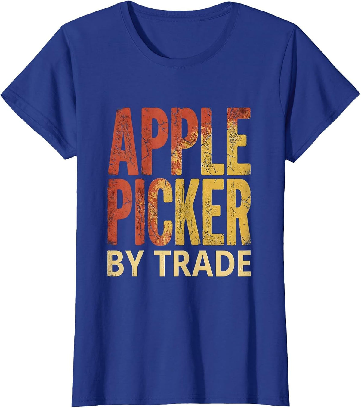 Women's Apple Picker By Trade Orchard Harvest Design T-Shirt - Royal Blue