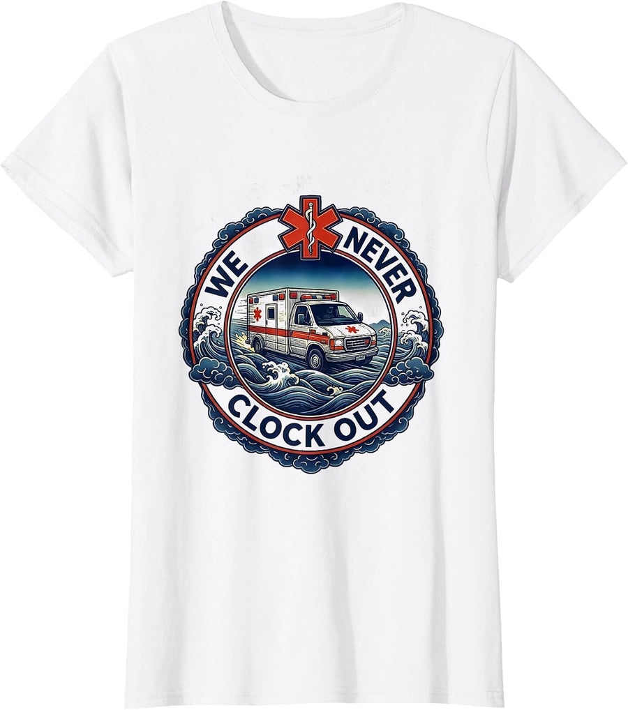 Women's We Never Clock Out EMT Graphic Design T-Shirt - White