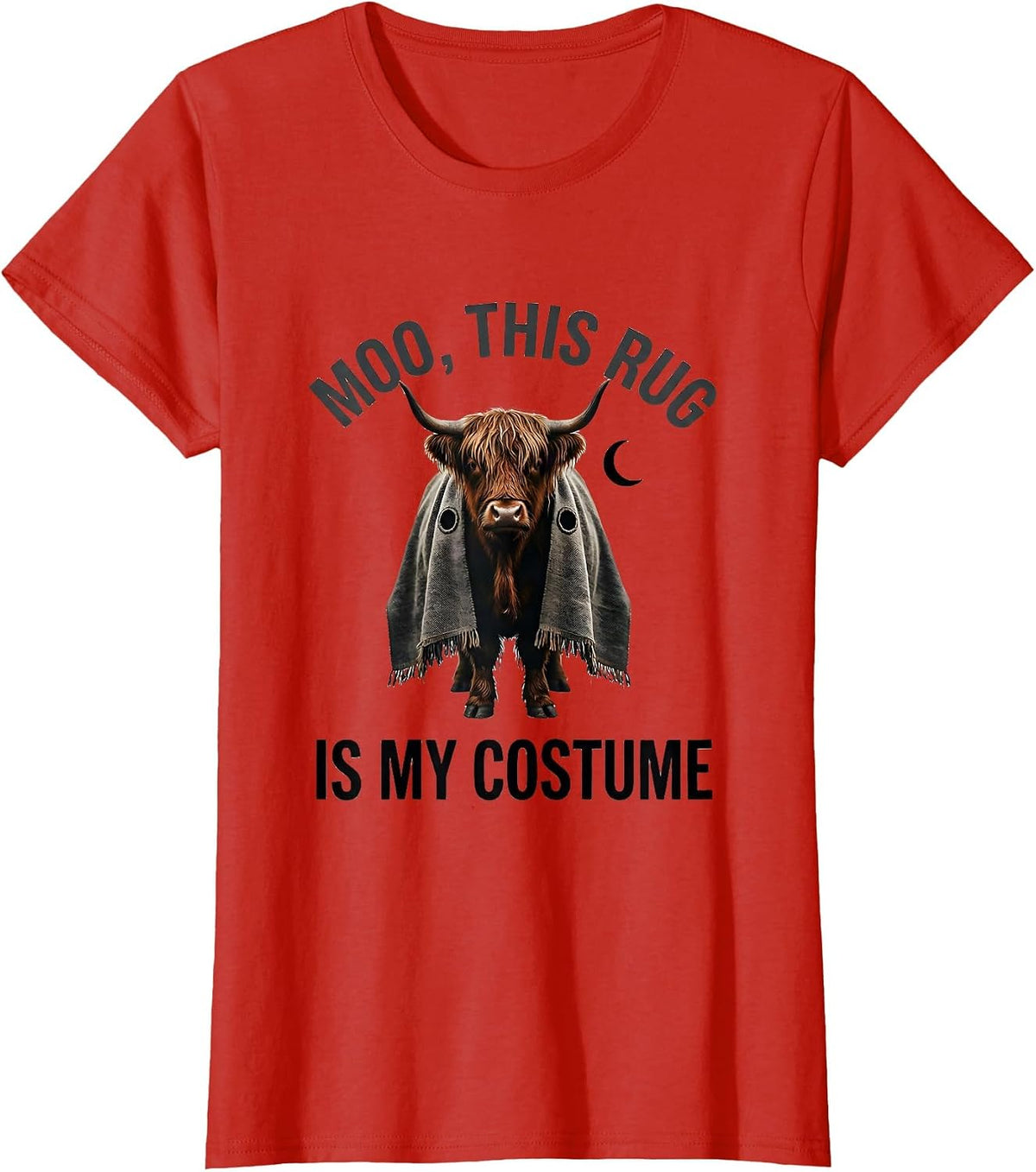 Women's Moo This Rug Is My Costume Funny Highland Cow Halloween T-Shirt - Red