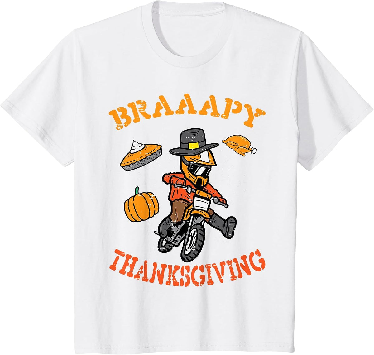 Braaapy Thanksgiving Motocross Dirt Bike Biker Men Boys Kids T-Shirt - White