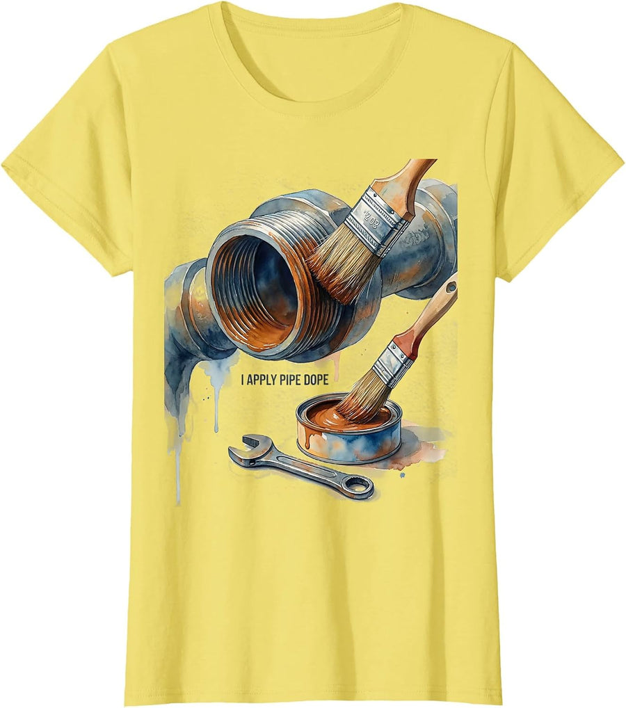Women's I Apply Pipe Dope Funny Plumber Pipefitter Steamfitter Gift T-Shirt - Lemon Yellow