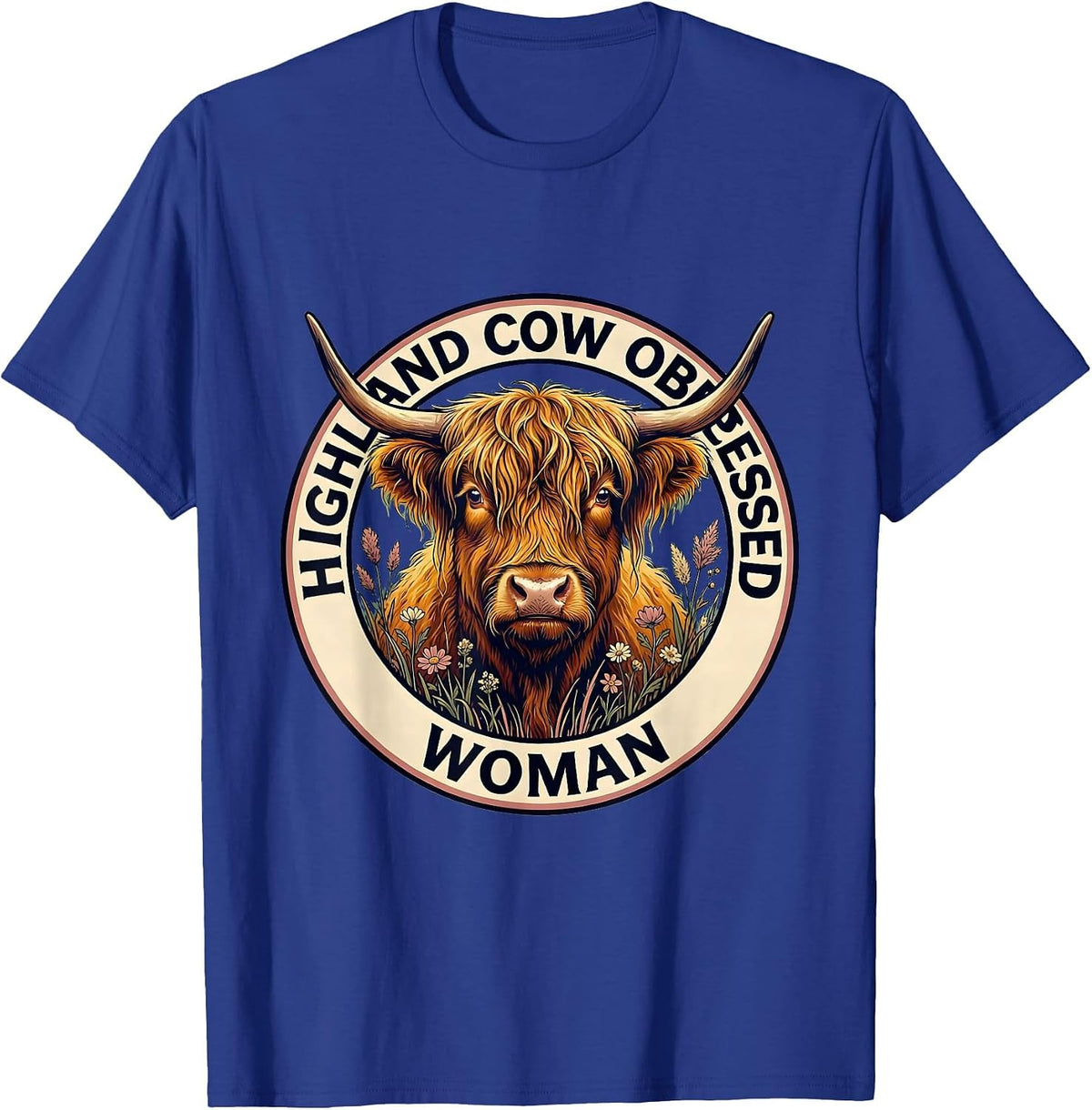 Men's Highland Cow Obsessed Woman Graphic Design T-Shirt - Royal Blue