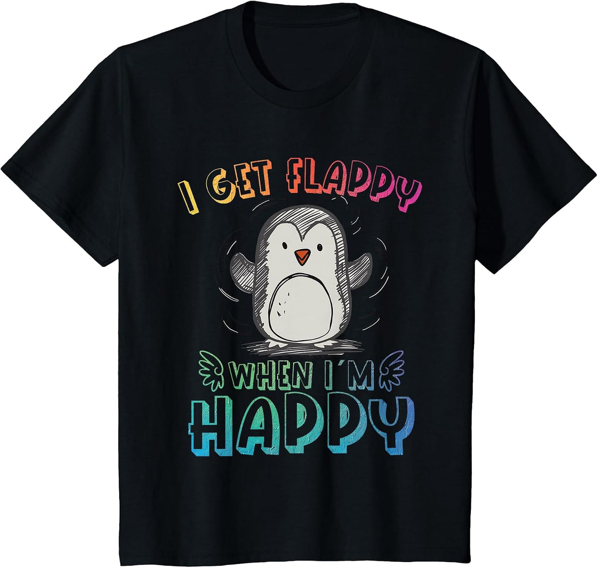Autism Stimming Penguin I Get Flappy When I´m Happy T-Shirt - Black