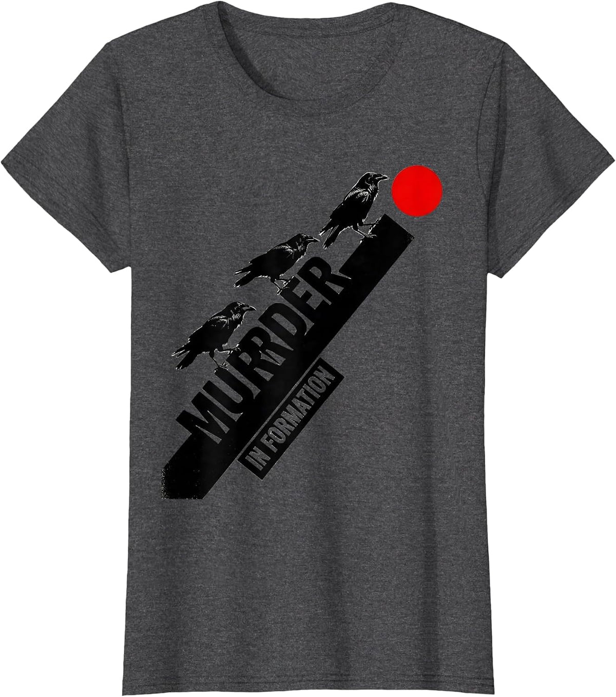 Women's Murder In Formation Constructivist Dark Humor Crow Lover T-Shirt - Dark Heather Grey