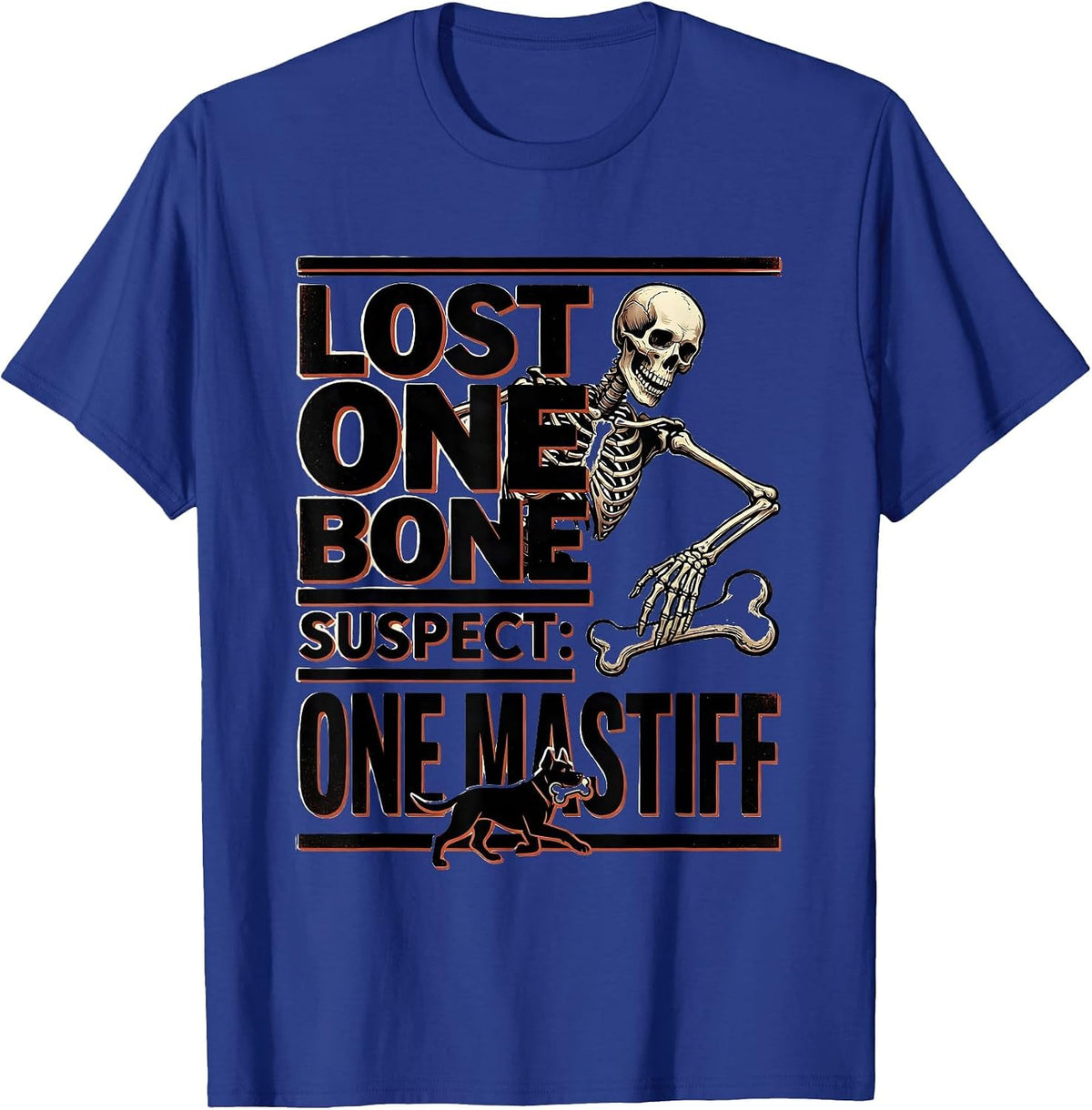 LOST ONE BONE SUSPECT ONE MASTIFF Funny Dog Mom Halloween T-Shirt - Royal Blue