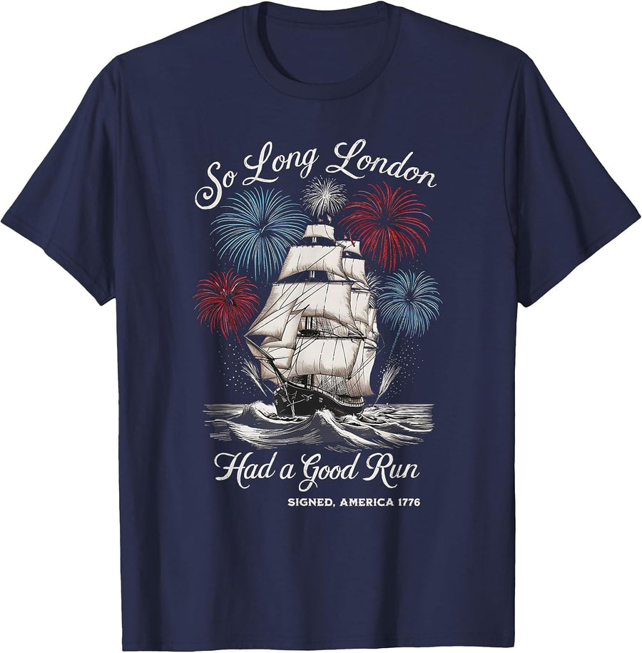 Funny So Long London Had A Good Run Signed America 1776 T-Shirt - Navy Blue