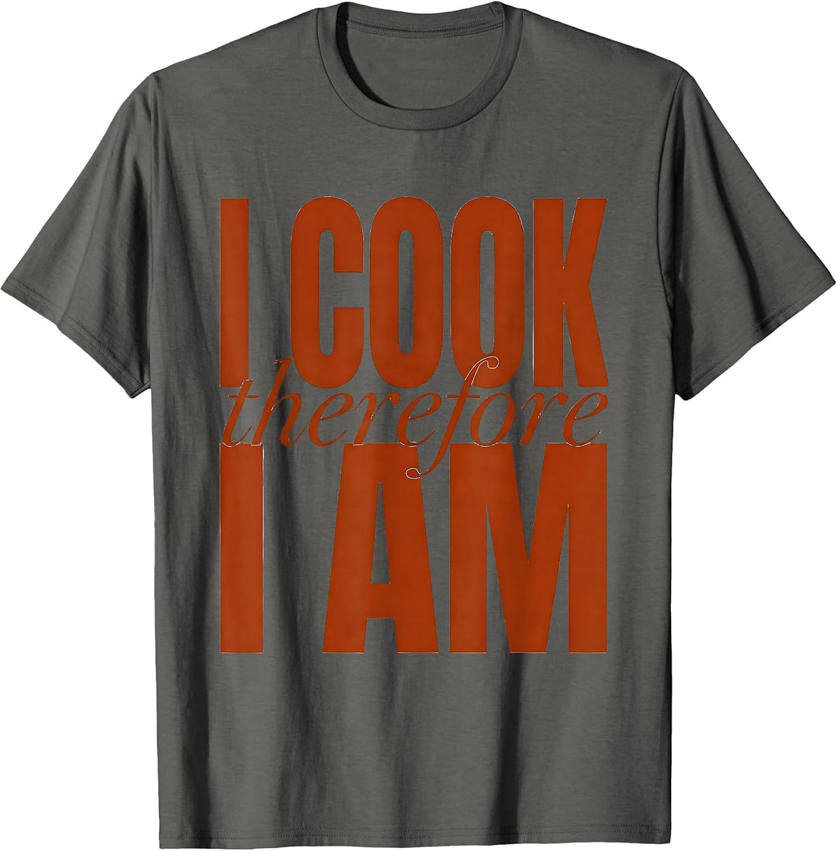 Men's I Cook Therefore I Am Chef Graphic Design T-Shirt - Asphalt Grey