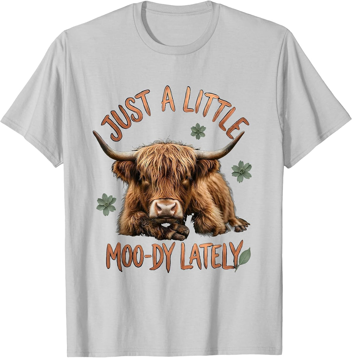 Men's Just A Little Moo-dy Lately Funny Highland Cow Boho T-Shirt - Silver Grey