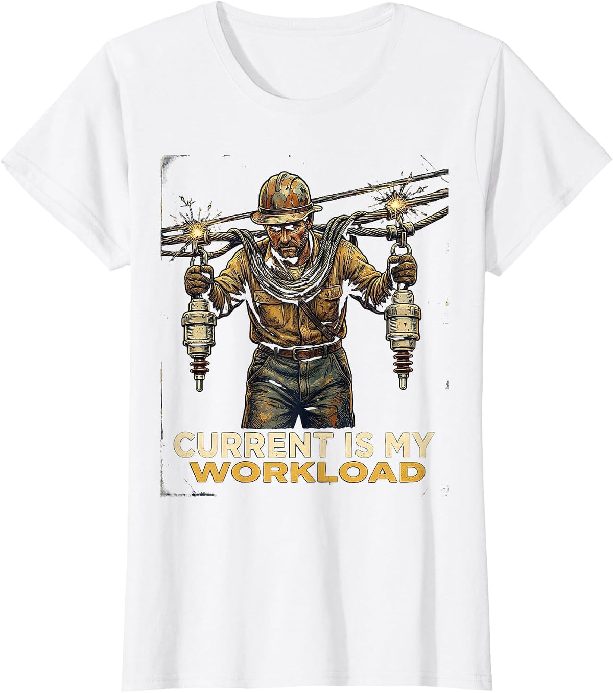 Current Is My Workload Vintage Funny Electrician Lineman T-Shirt - White