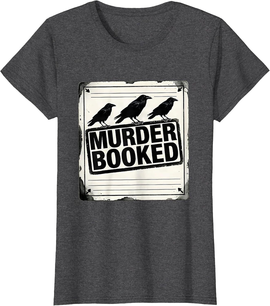Women's Murder Booked Dark Humor Crow Raven Gothic T-Shirt - Dark Heather Grey