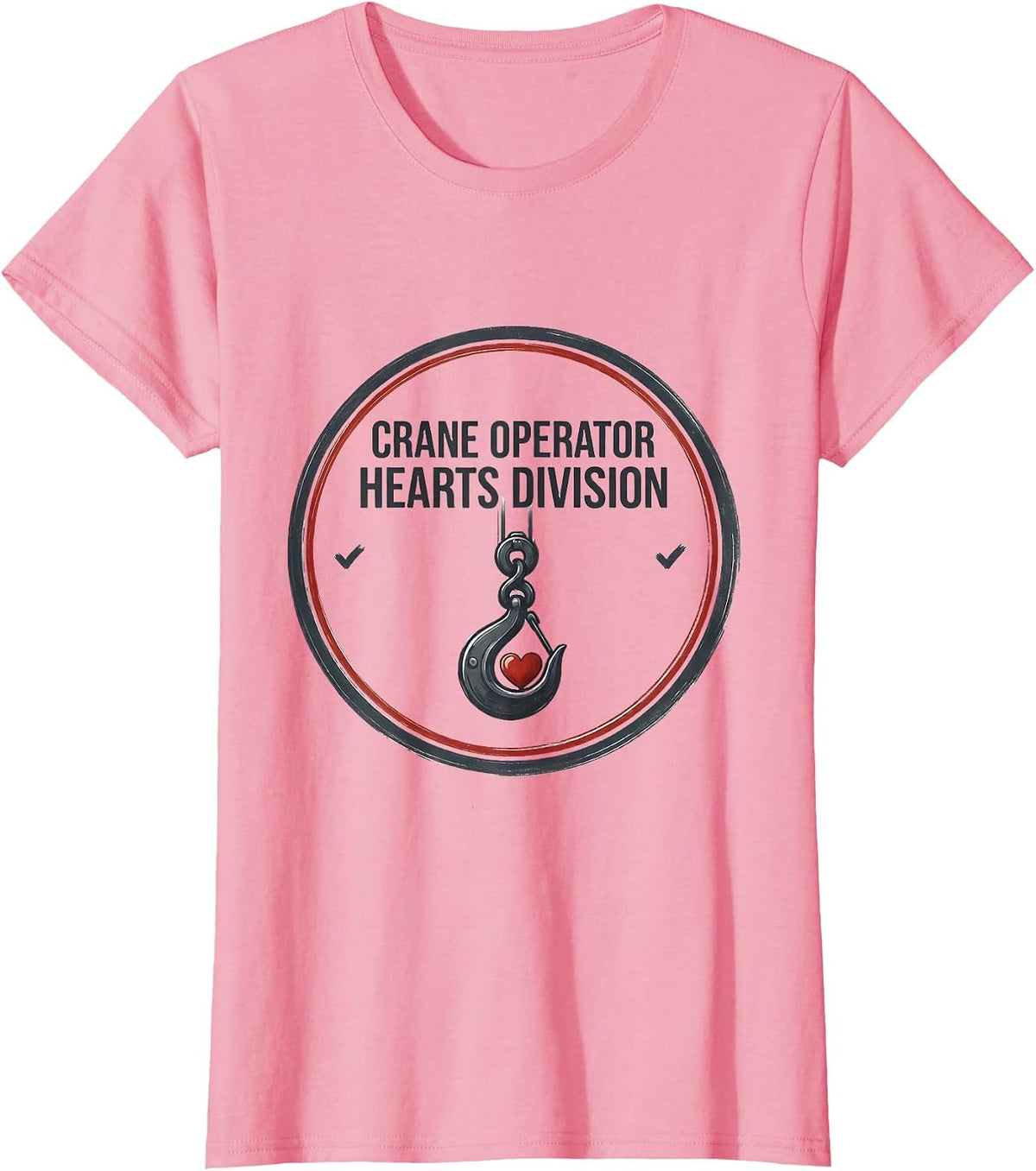 Women's Crane Operator Hearts Division Funny Valentines Day Boys T-Shirt - Pink