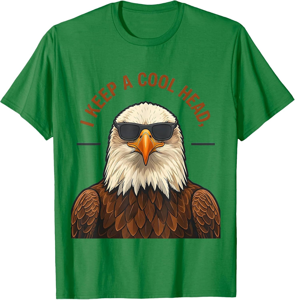 Men's I Keep A Cool Head Funny Bald Eagle Sunglasses Bird Lover T-Shirt - Kelly Green