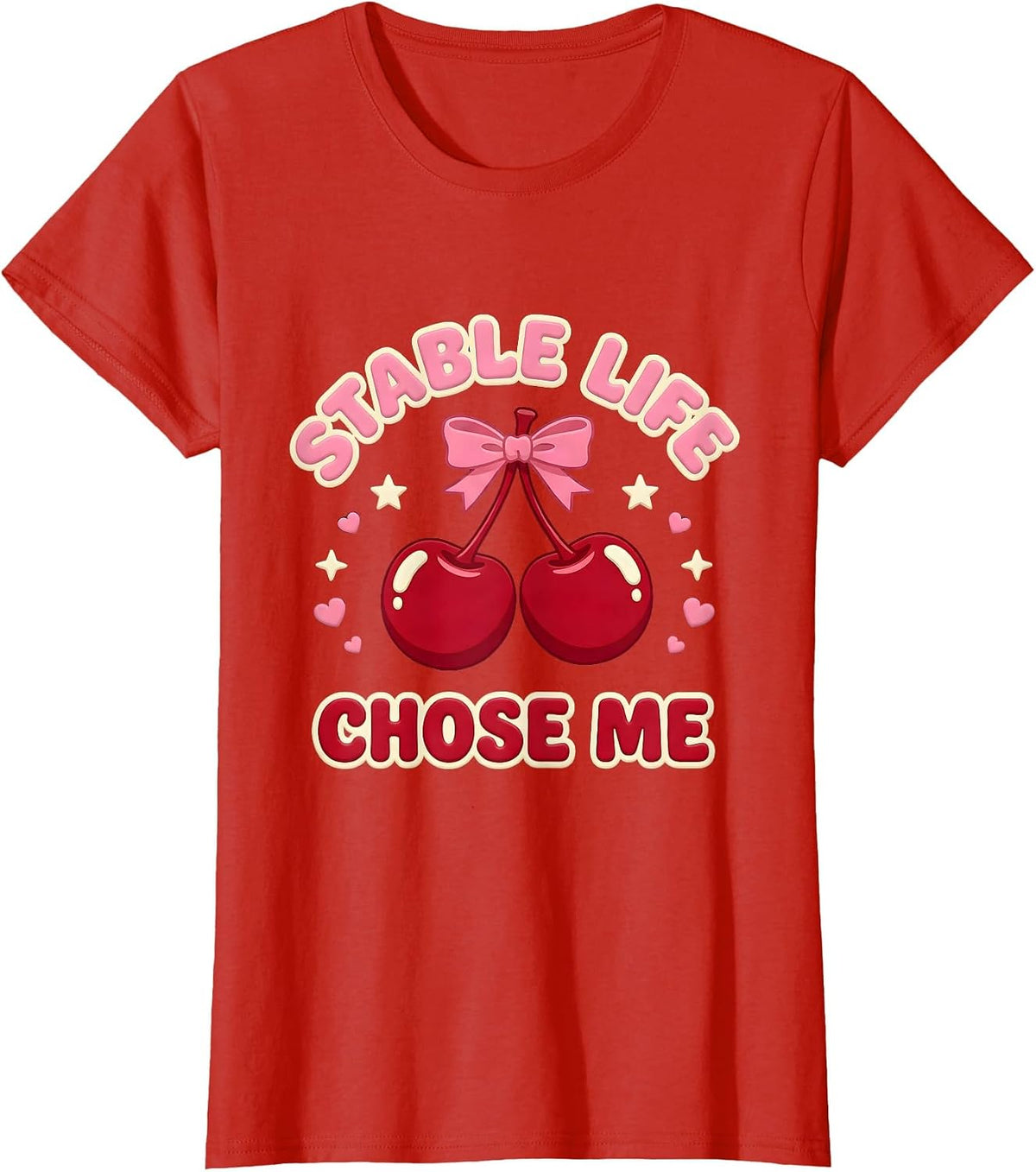 Stable Life Chose Me Horse Lover Design T-Shirt - Red