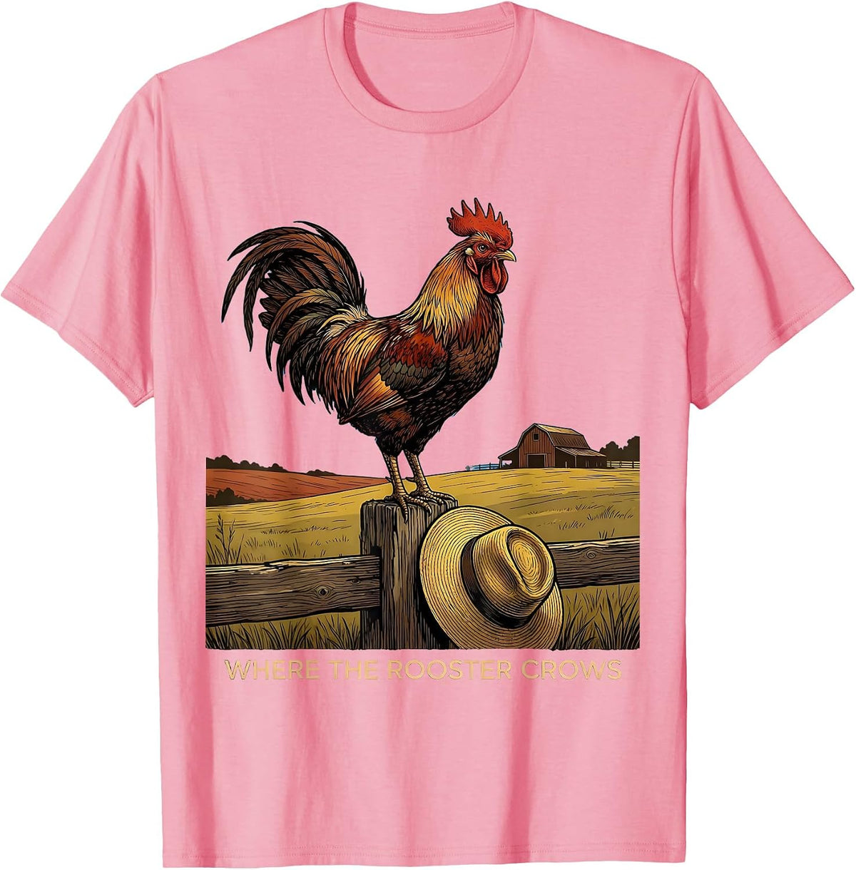 Men's Where the Rooster Crows Country Pride Design T-Shirt - Pink