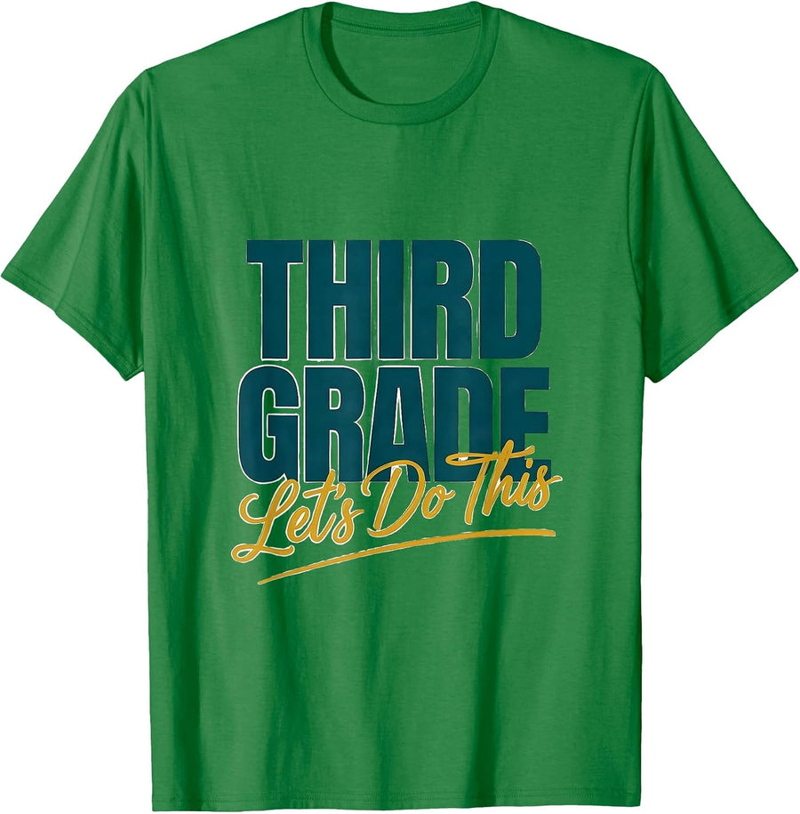 Men's Third Grade Let's Do This Funny Teacher Back To School Humor T-Shirt - Kelly Green