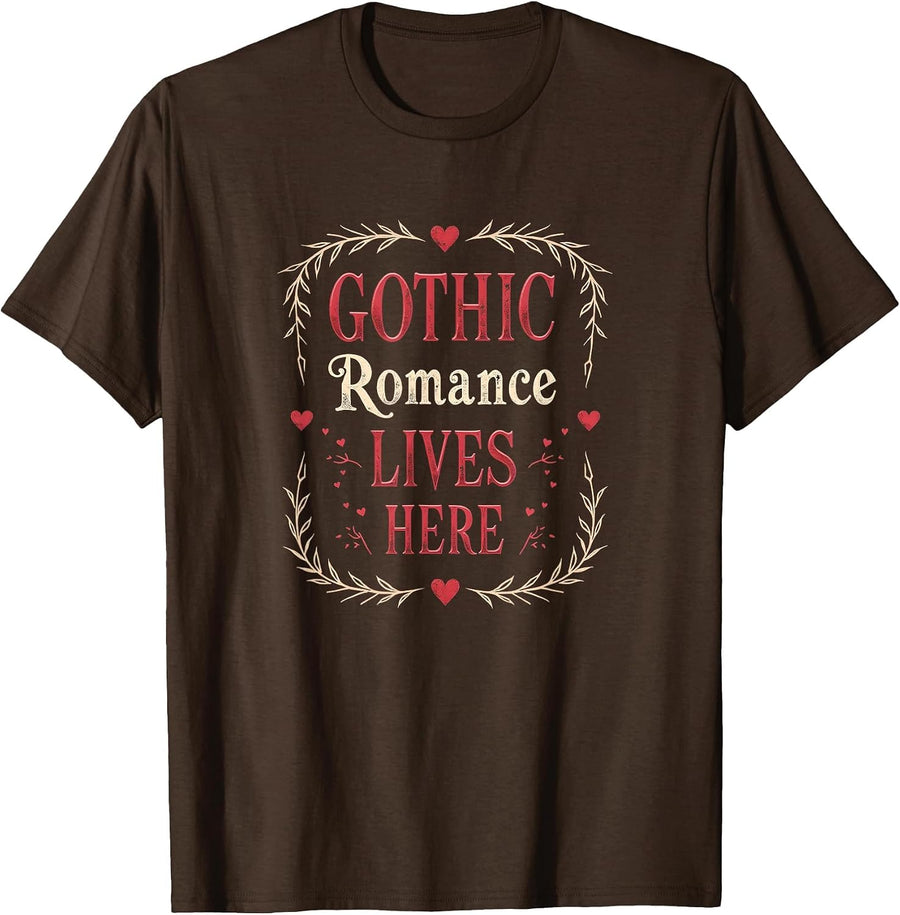 Gothic Romance Lives Here Black Valentine Design T-Shirt - Brown