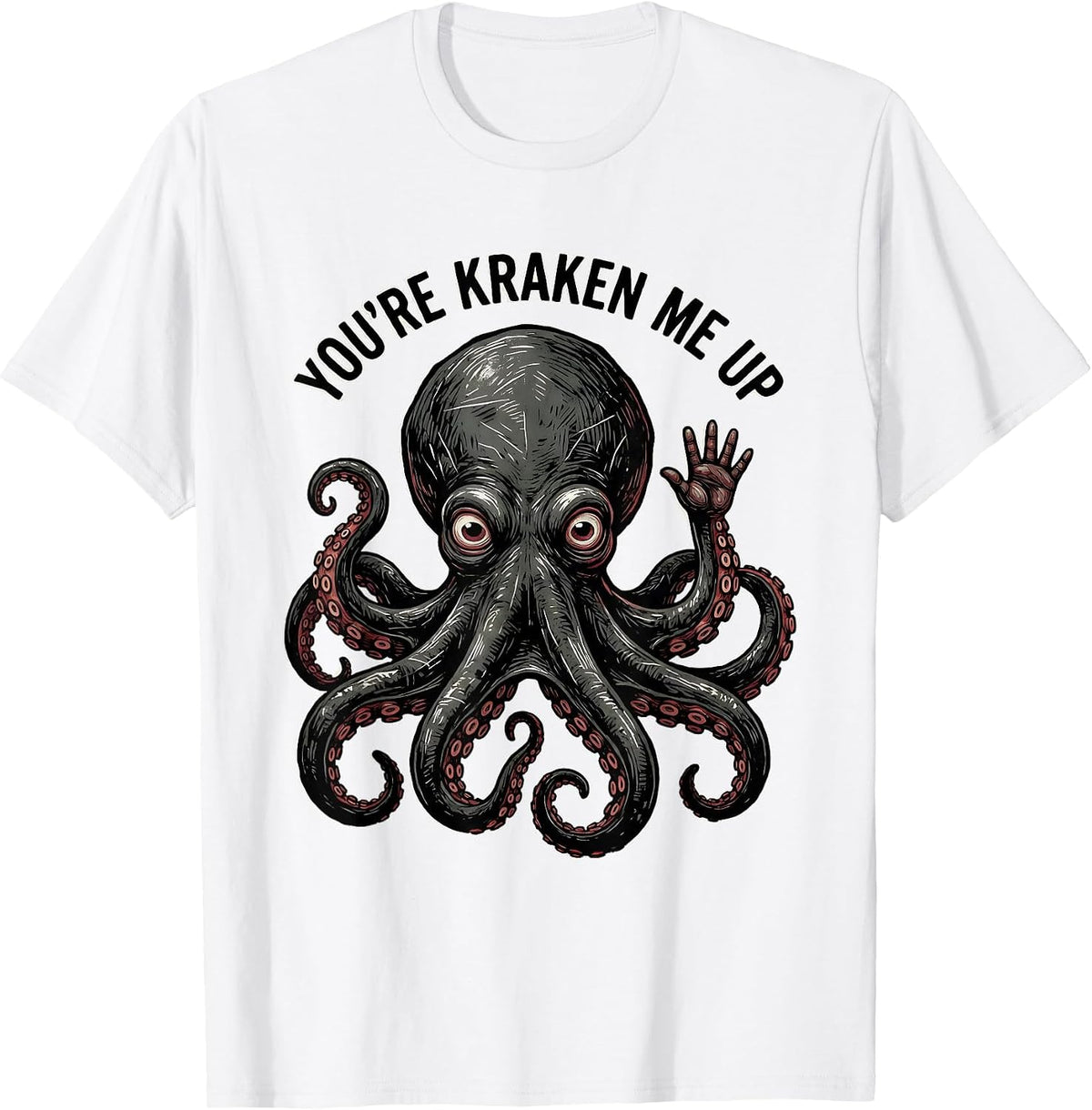 Men's You're Kraken Me Up Playful Linocut Octopus Lover Gift T-Shirt - White