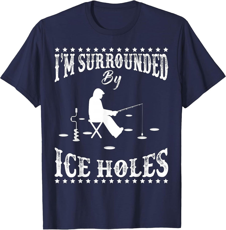 Funny I'm Surrounded By Ice Hole Ice Fishing Enthusiast T-Shirt - Navy Blue