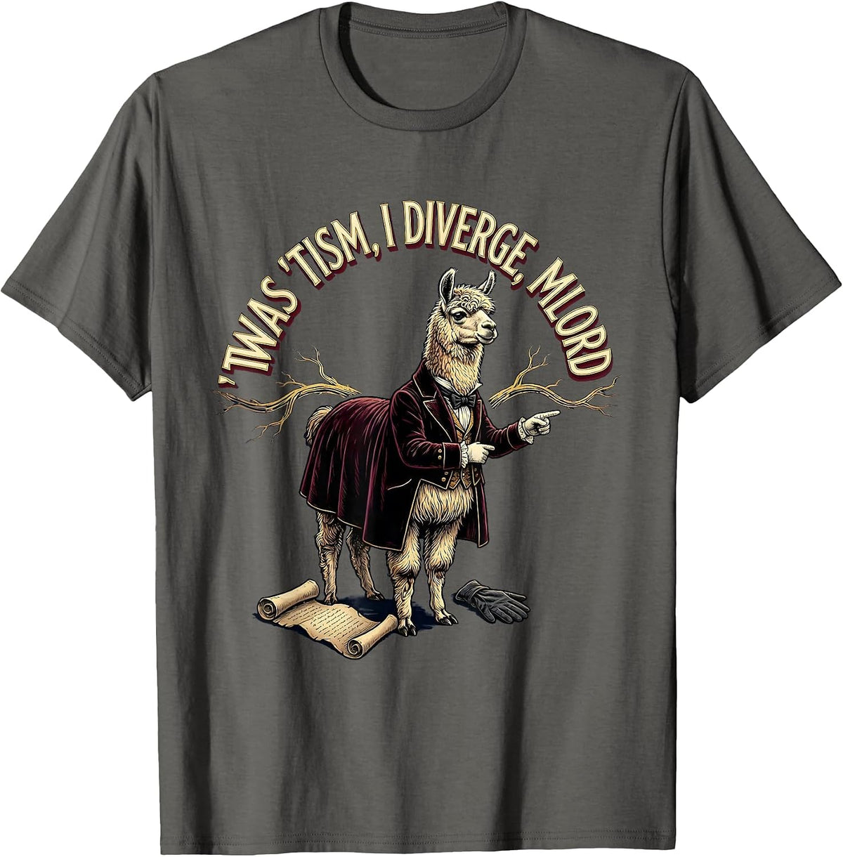 T'was 'Tism I Diverge M'Lord Funny Autism Meme Humor T-Shirt - Asphalt Grey