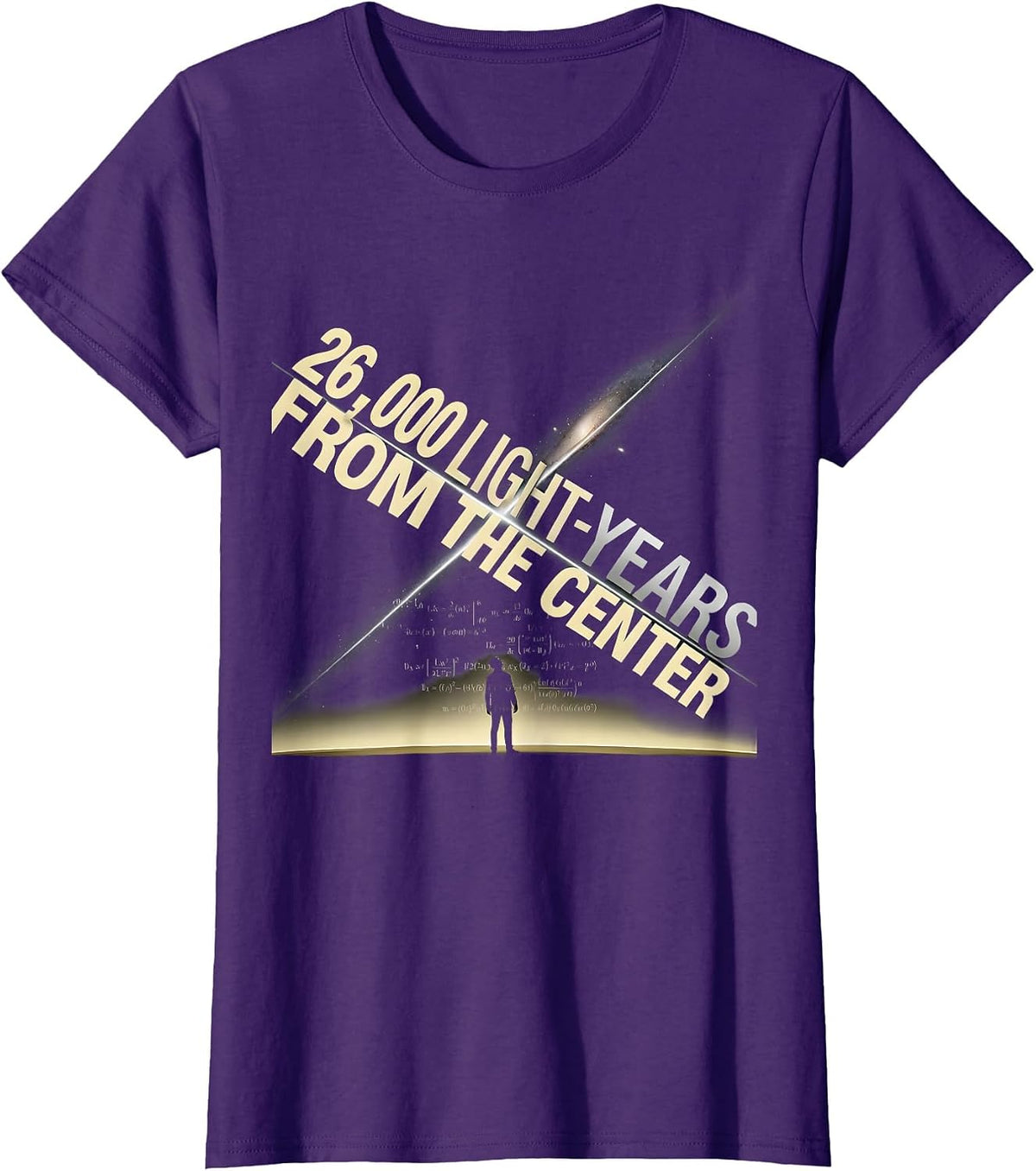 Women's 26,000 Light-Years From The Center Science Lover T-Shirt - Purple