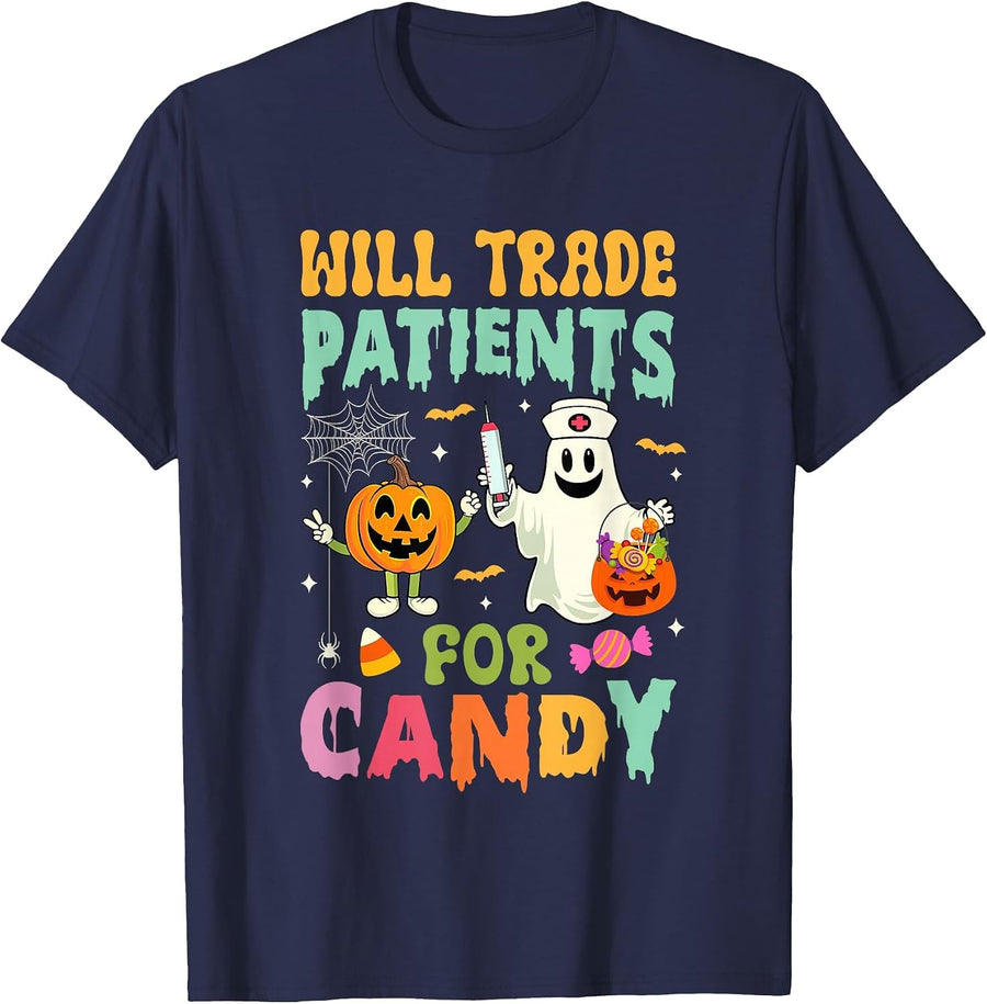 Will Trade Patients for Candy Funny Nurse Halloween Costume T-Shirt - Navy Blue