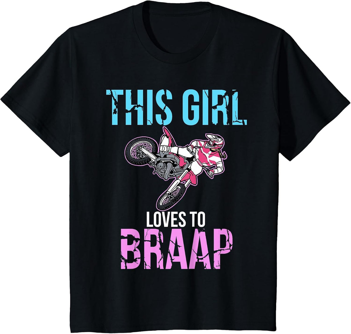Braap Tshirt Girls Dirt Bike Shirts Women Womens Motorcycle T-Shirt - Black