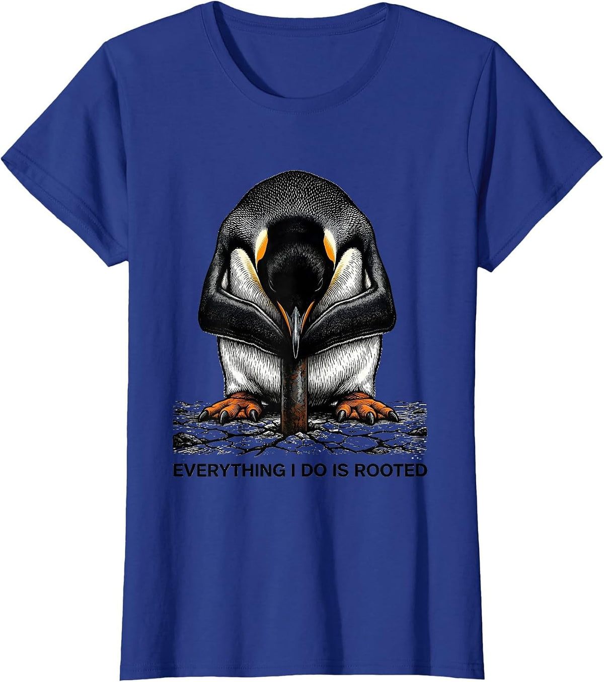 Women's Everything I Do Is Rooted Funny Penguin Martial Arts Humor T-Shirt - Royal Blue