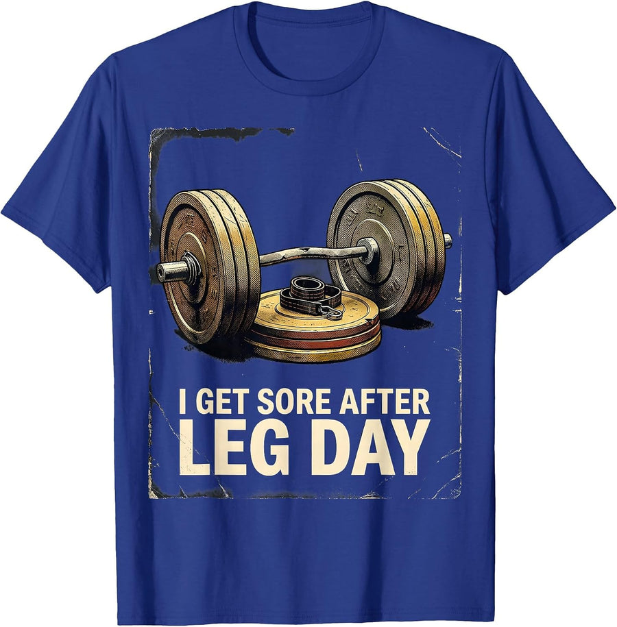 I Get Sore After Leg Day Vintage Gym Humor Workout Gift T-Shirt - Royal Blue