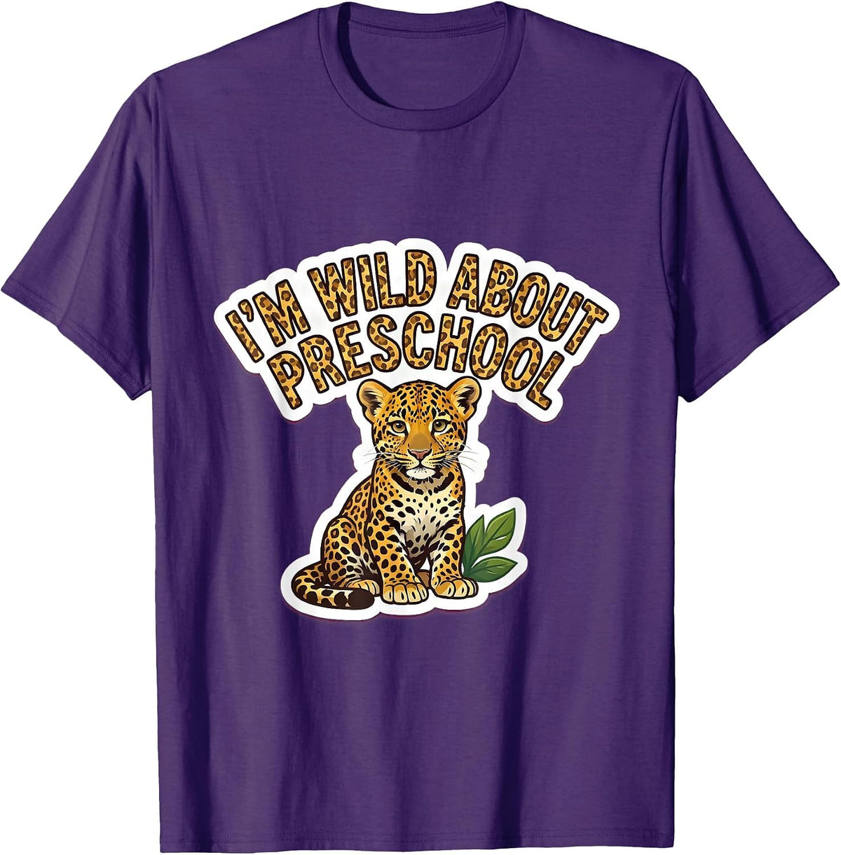 I'm Wild About Preschool Leopard Cub Teacher Student T-Shirt - Purple