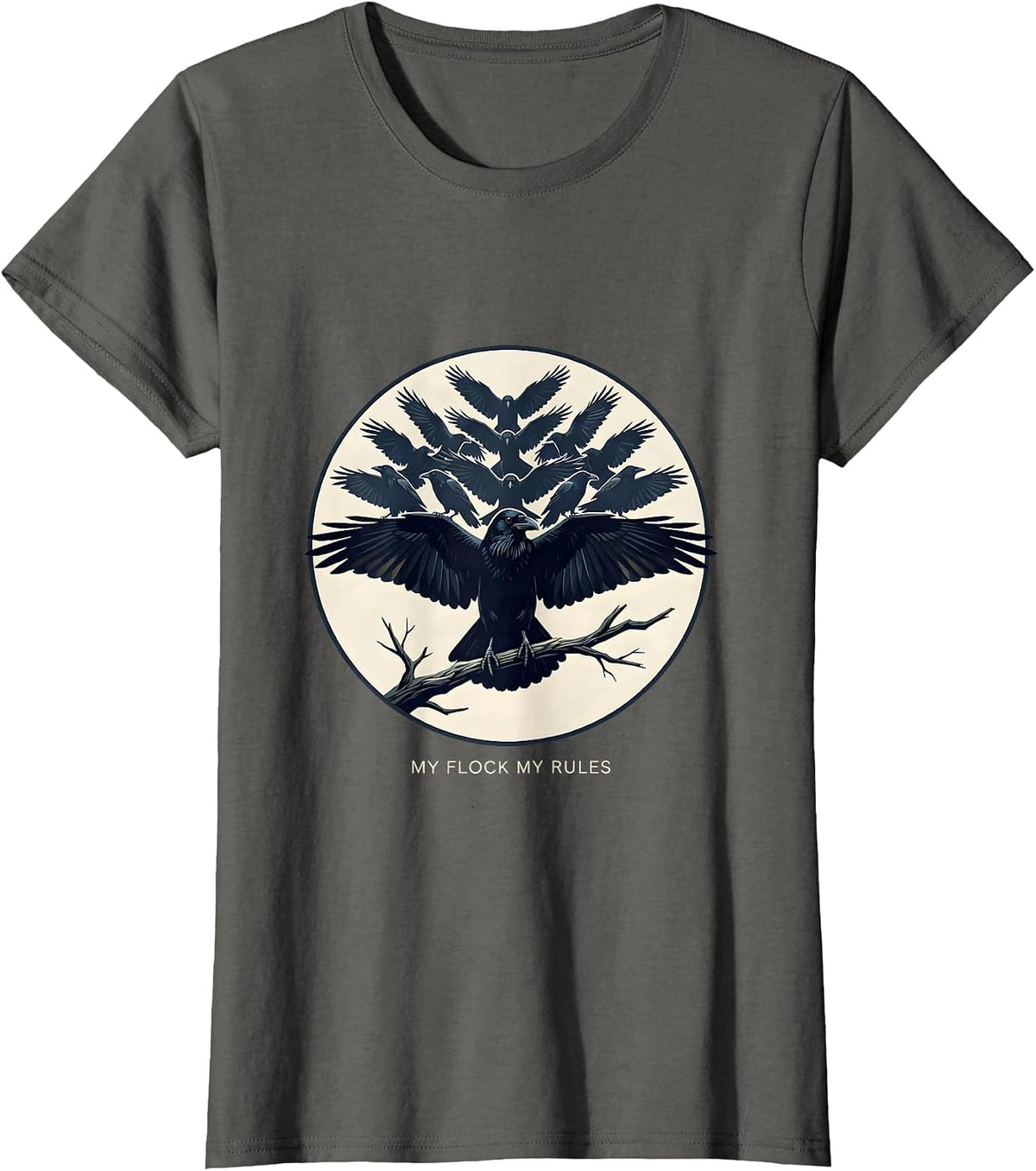 Women's My Flock My Rules Crow Bird Design T-Shirt - Asphalt Grey