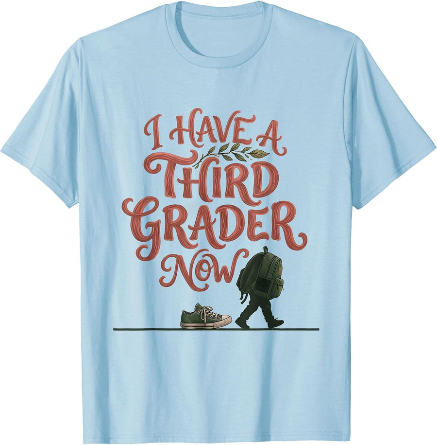 Men's I Have A Third Grader Now Retro Third Grade Back To School T-Shirt - Baby Blue