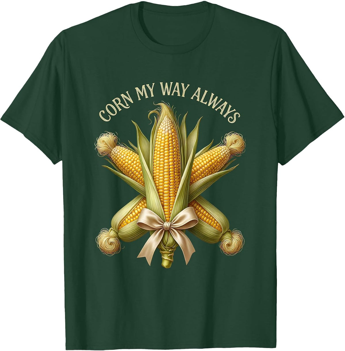 I Eat Corn The Long Way Funny Corn Lover Design T-Shirt - Dark Green