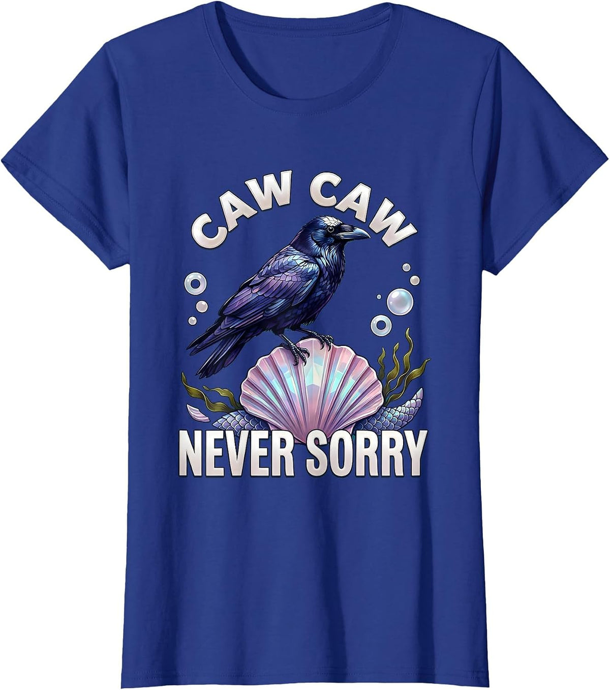 Women's Caw Caw Never Sorry Bold Crow Design T-Shirt - Royal Blue